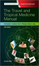 The Travel and Tropical Medicine Manual, 5e