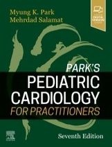 Parks Pediatric Cardiology for Practitioners, 7th Edition